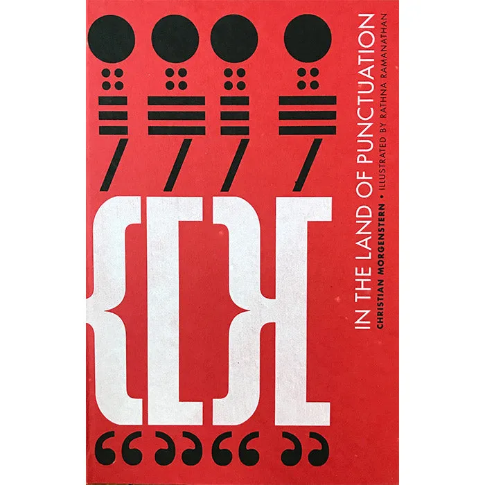 In the Land of Punctuation - Christian Morgenstern and Rathna Ramanathan